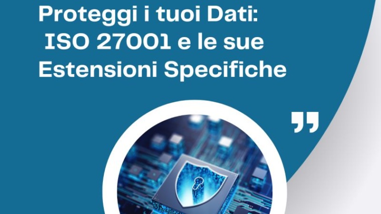 ISO 27001: La chiave per una gestione efficace della sicurezza delle informazioni