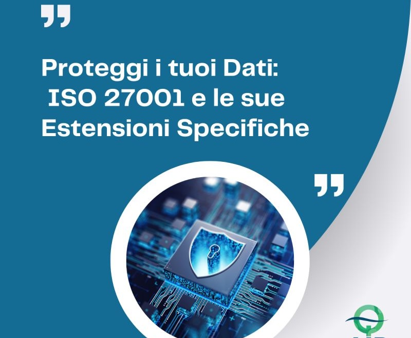 ISO 27001: La chiave per una gestione efficace della sicurezza delle informazioni