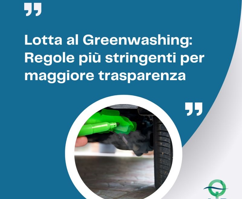 Lotta al Greenwashing: regole più stringenti per maggior trasparenza