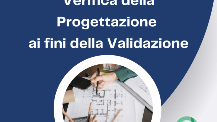 Nuovo accreditamento: Verifica della Progettazione ai fini della Validazione